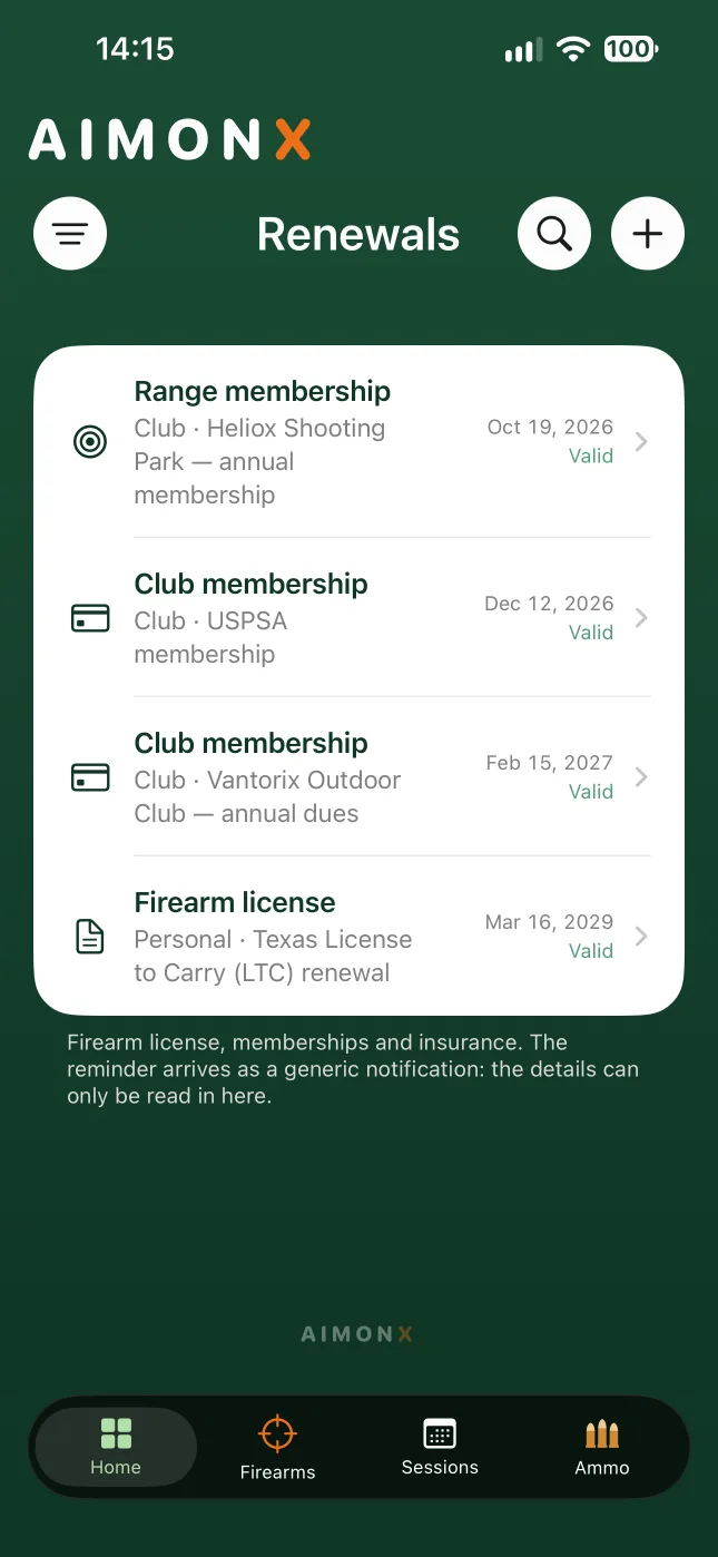 Renewals in AIMONX: range and club memberships and a firearm license, each with its due date.